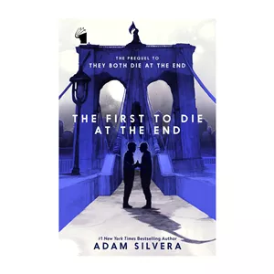 کتاب The First to Die at the End اثر Adam Silvera انتشارات معیار علم