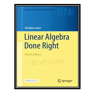 کتاب Linear Algebra Done Right اثر Sheldon Axler انتشارات مؤلفین طلایی