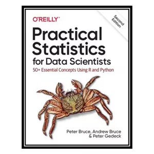 کتاب Practical Statistics for Data Scientists اثر جمعی از نویسندگان انتشارات مؤلفین طلایی