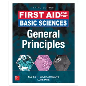 کتاب First Aid for the  Basic  Sciences  General Principles اثر جمعی از نویسندگان انتشارات نپتون