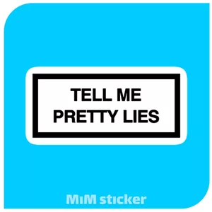 لیبل Tell Me Pretty lies