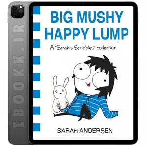 دانلود کتاب Big Mushy Happy Lump 2017