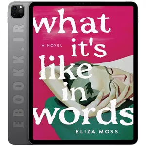 دانلود کتاب What It's Like in Words 2024