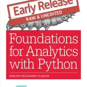 دانلود کتاب Foundations for Analytics with Python (Early Release) – مبانی تجزیه و تحلیل با پایتون (نسخه زودهنگام)