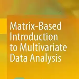 دانلود کتاب Matrix-Based Introduction to Multivariate Data Analysis – مقدمه ای بر اساس ماتریس بر تحلیل داده های چند متغیره