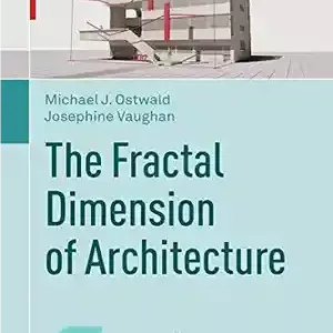 دانلود کتاب The Fractal Dimension of Architecture – بعد فراکتال معماری