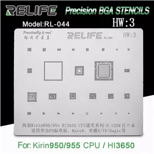 قیمت و خرید شابلون آی سی RELIFE RL-044 HW3 Kirin950/955 HI3650 CPU BGA stencil/0.12MM