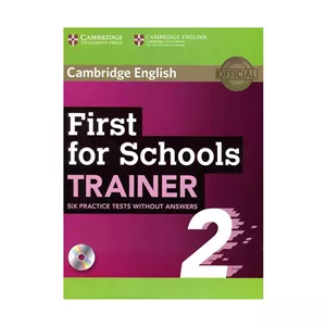 کتاب Cambridge English First for Schools Trainer 6 Practice Tests 2-CD