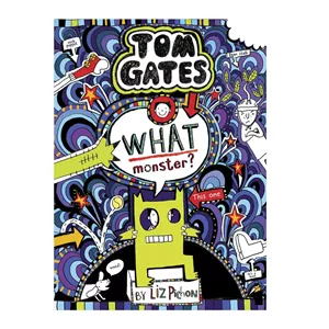 کتاب ? Tom Gates 15 What Monster اثر Liz Pichon انتشارات معیار علم