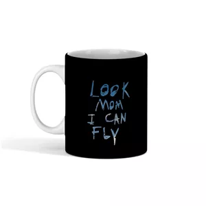 ماگ سرامیکی نوشته‌دار Look mam i can fly