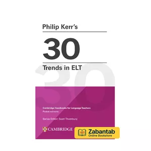 Philip Kerr’s 30 Trends in ELT