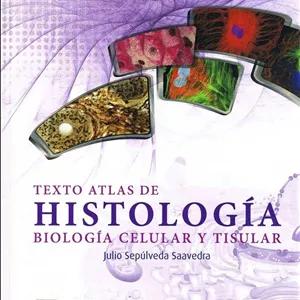 دانلود کتاب  Texto y Atlas de Histología, Biología Celular y Tisular