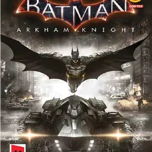 بازی Batman Arkham Knight برای کامپیوتر