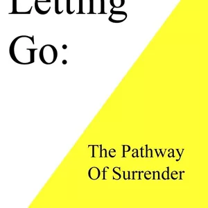 کتاب Letting Go: The Pathway of Surrender (رها کردن: مسیر تسلیم) نسخه انگلیسی PDF | دیوید آر. هاوکینز