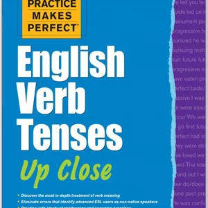 کتاب Practice Makes Perfect English Verb Tenses Up Close | نسخه PDF