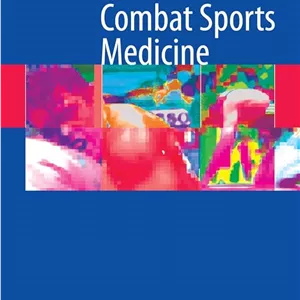 کتاب Combat Sports Medicine (پزشکی ورزش‌های رزمی) نسخه انگلیسی PDF | لوییس ام. برک، گرگوری آر. کاکس، دبلیو. آنگوس