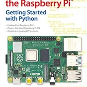 کتاب Programming the Raspberry Pi, Third Edition: Getting Started with Python 3rd Edition