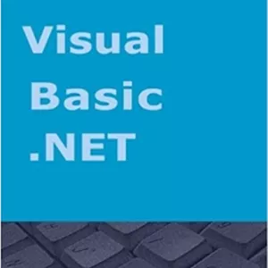 کتاب Visual Basic .NET: Updated to VB NET 2010: For Complete Beginners