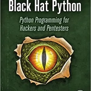 کتاب Black Hat Python, 2nd Edition: Python Programming for Hackers and Pentesters