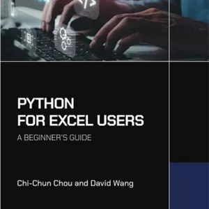 کتاب Python for Excel Users: A Beginners Guide Edition: 1