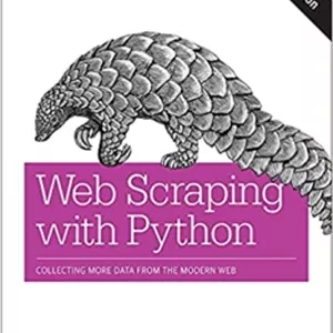 کتاب Web Scraping with Python: Collecting More Data from the Modern Web 2nd Edition