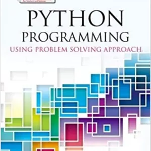 کتاب Python Programming: Using Problem Solving Approach