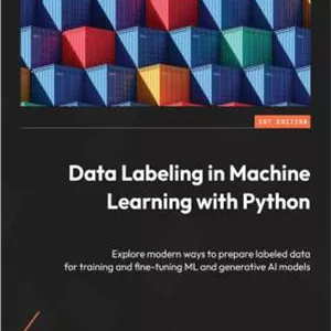 دانلود کتاب Data Labeling in Machine Learning with Python