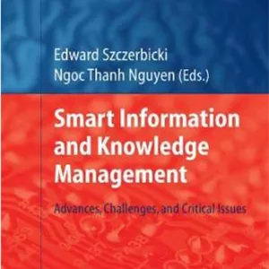کتاب Smart Information and Knowledge Management: Advances, Challenges, and Critical Issues نسخه کامل