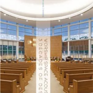 دانلود کتاب Worship space acoustics: 3 decades of design