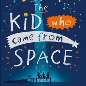 دانلود کتاب The Kid Who Came From Space