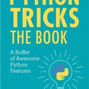 دانلود کتاب  Python Tricks: The Book