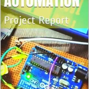 کتاب Smart Home Automation: Project Report (Electronics Project Report Book 1) نسخه کامل
