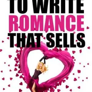 دانلود کتاب The Easy Way to Write Romance That Sells