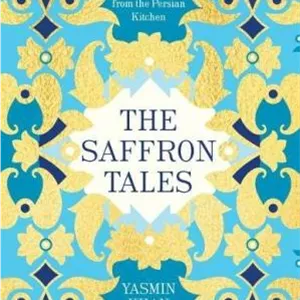 دانلود کتاب The Saffron Tales: Recipes from the Persian Kitchen