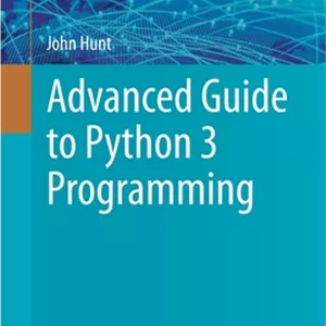 دانلود کتاب Advanced Guide to Python 3 Programming
