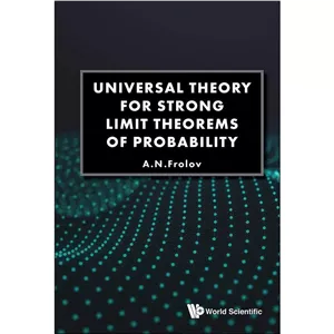 کتاب زبان اصلی Universal Theory for Strong Limit Theorems of Probability اثر A N Frolov