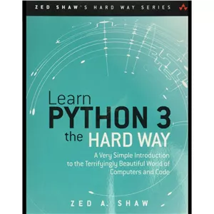 کتاب زبان اصلی Learn Python 3 the Hard Way  اثر Zed Shaw انتشاراتWesley Professional