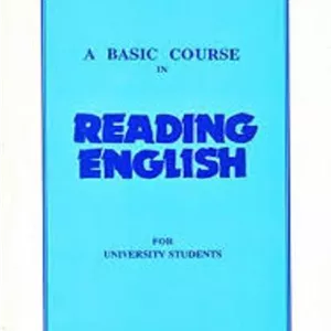 کتاب A Basic Course بیسیک کرس این انگلیش فور یونیورسیتی استیونس ترجمه محمد تقی منشی طوسی ناشرپاژ