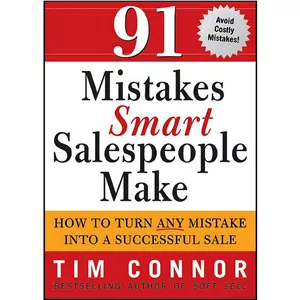 کتاب زبان اصلی 91 Mistakes Smart Salespeople Make اثر Tim Connor انتشارات Sourcebooks