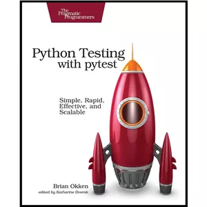 کتاب Python Testing with pytest اثر Brian Okken انتشارات Pragmatic Bookshelf - با بهترین کیفیت 