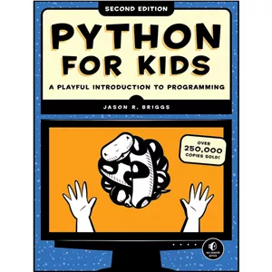 کتاب Python for Kids, 2nd Edition اثر Jason R. Briggs انتشارات No Starch Press - با بهترین کیفیت