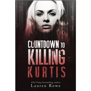 کتاب Countdown to Killing Kurtis اثر Lauren Rowe انتشارات EverAfter Romance  - با بهترین کیفیت