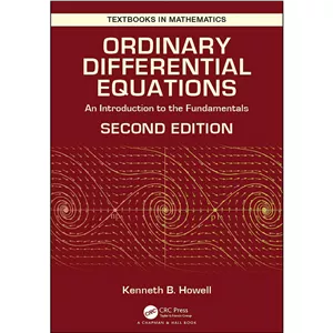 کتاب Ordinary Differential Equations اثر Kenneth B. Howell انتشارات CRC Press - با بهترین کیفیت