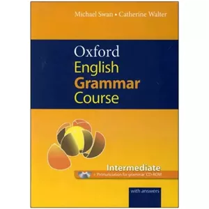 کتاب زبان Oxford English Grammar Course Intermediate اثر Michael Swan انتشارات Oxford