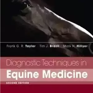 دانلود کتاب Diagnostic Techniques in Equine Medicine: A Textbook for Students and Practitioners Describing Diagnostic Te