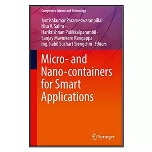 کتاب Micro- and Nano-containers for Smart Applications اثر جمعی از نویسندگان انتشارات مؤلفین طلایی