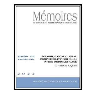 کتاب On mod p local-global compatibility for GLnQp in the ordinary case اثر Chol Park AND Zicheng Qian انتشارات مؤلفی...