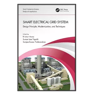 کتاب Smart Electrical Grid System اثر جمعی از نویسندگان انتشارات مؤلفین طلایی