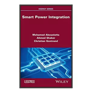 کتاب Smart Power Integration اثر جمعی از نویسندگان انتشارات مؤلفین طلایی