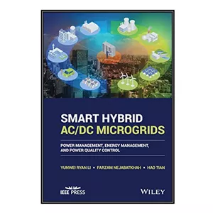 کتاب Smart Hybrid ACDC Microgrids اثر جمعی از نویسندگان انتشارات مؤلفین طلایی